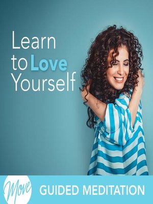 cover image of Learn to Love Yourself